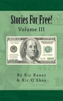 Stories for Free!: Volume III: Volume III