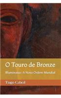 O Touro de Bronze: Illuminatus: A Nova Ordem Mundial