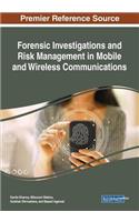 Forensic Investigations and Risk Management in Mobile and Wireless Communications