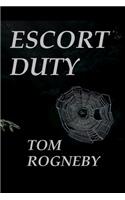 Escort Duty