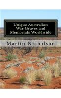 Unique Australian War Graves and Memorials Worldwide