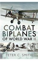 Combat Biplanes of World War II