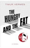The Hungry and the Fat
