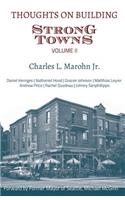 Thoughts on Building Strong Towns, Volume II