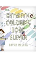 Hypnotic Coloring Book Eleven