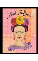 Bad Influence - November 2016