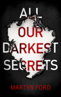 All Our Darkest Secrets