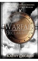 Warfare Declarations: The Power of Decreeing Into the Spirit Realm