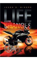 Life Changes