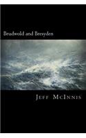 Brudwold and Bresyden