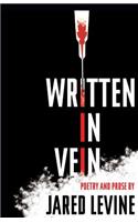 Written in Vein