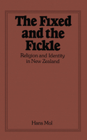 The Fixed and the Fickle