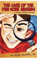 The Case of the Pen Gone Missing/El Caso de La Pluma Perdida: A Mickey Rangel Mystery/Coleccion Mickey Rangel, Detective Privado(Mickey Rangel Mystery)
