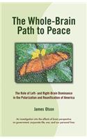 The Whole-Brain Path to Peace