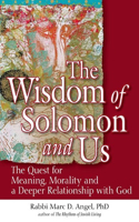 Wisdom of Solomon and Us