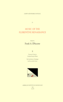 CMM 32 Music of the Florentine Renaissance, Edited by Frank A. d'Accone. Vol. X Francesco Corteccia (1502-1571), Collected Secular Works: The First Book of Madrigals for Five and Six Voices