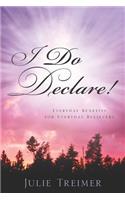 I Do Declare!