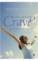 The Life You Crave: The Promise of Discernment