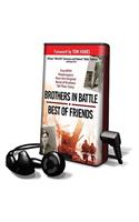 Brothers in Battle, Best of Friends