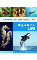 Exploring the World of Aquatic Life