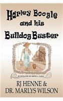 Harley Boogle and His Bulldog Buster
