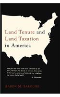 Land Tenure and Land Taxation in America