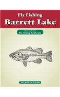 Fly Fishing Barrett Lake
