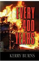 Every 400 Years