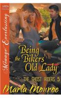 Being the Bikers' Old Lady [The Ghost Riders 5] (Siren Publishing Menage Everlasting)