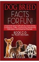 Dog Breed Facts for Fun! Book C-D