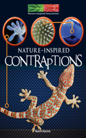 Nature Inspired Contraptions: (Nature-Inspired Innovations)