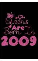 Queens Are Born In 2009 Notebook: Lined Notebook/Journal Gift 120 Pages, 6x9 Soft Cover, Matte Finish, Black Cover