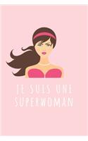 Je suis une Superwoman