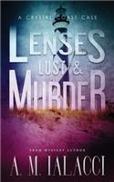 Lenses, Lust, and Murder: A Crystal Coast Case(Crystal Coast Cases)