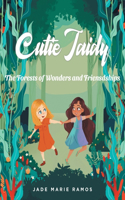 Cutie Jaidy: The Forests of Wonders and Friendships