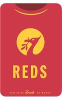 Reds Wide Ruled Soccer Notebook: Soccer Journal / Notebook /Diary to write in and record your thoughts.