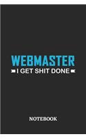 Webmaster I Get Shit Done Notebook