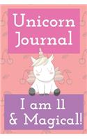 Unicorn Journal I am 11 and Magical