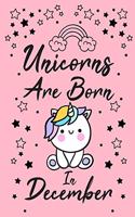 Unicorns Are Born In December
