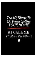 Top 10 Things To Do When Selling YOUR HOME