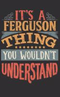 It's A Ferguson You Wouldn't Understand