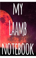 My Laamb Notebook: The perfect way to record your martial arts progression - 6x9 119 page lined journal!