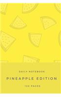 Daily Notebook - Pineapple edition - Notebook: Pineapple gift for fruit lovers, women and children - Lined notebook/journal/diary/logbook