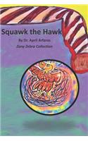 Squawk the Hawk