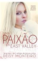 Uma Paixão em East Valley