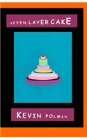 Seven Layer Cake