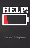 HELP! Intermittent Fasting Journal