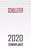 Schulleiter - 2020 Terminplaner: Kalender und Organisator für Schulleiter. Terminkalender, Taschenkalender, Wochenplaner, Jahresplaner, Kalender 2019 - 2020 zum Planen und Organisie