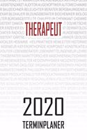Therapeut - 2020 Terminplaner: Kalender und Organisator für Therapeut. Terminkalender, Taschenkalender, Wochenplaner, Jahresplaner, Kalender 2019 - 2020 zum Planen und Organisiere
