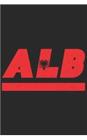 Alb: Albanien Tagesplaner mit 120 Seiten in weiß. Organizer auch als Terminkalender, Kalender oder Planer mit der albanischen Flagge verwendbar